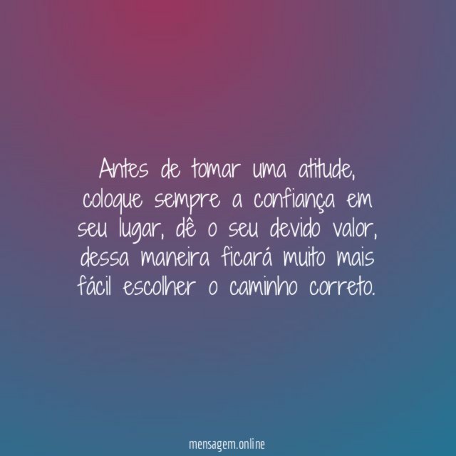 Valorize sempre a confiança
