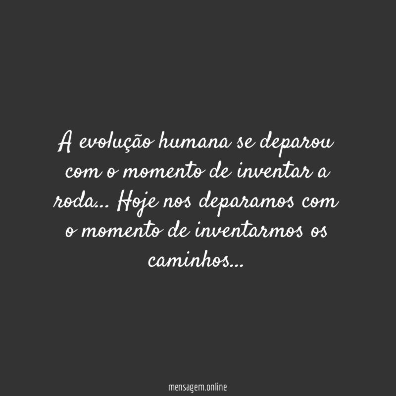 A evolução humana se deparou com o momento