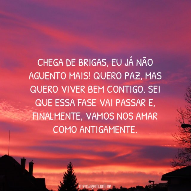 Chega de brigas!