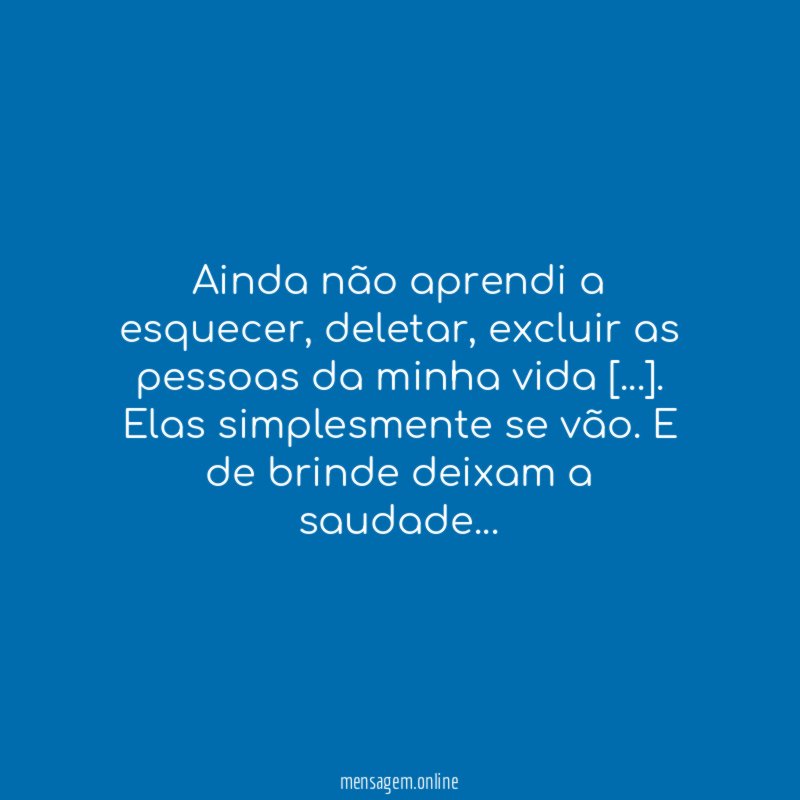 Ainda não aprendi a esquecer