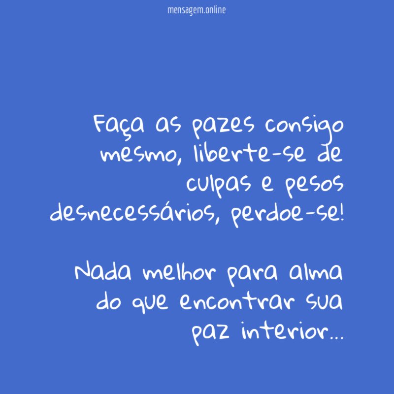 Faça as pazes consigo mesmo
