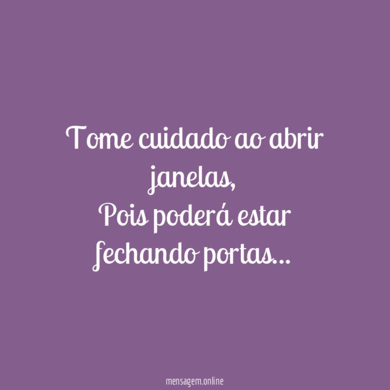 Tome cuidado ao abrir janelas