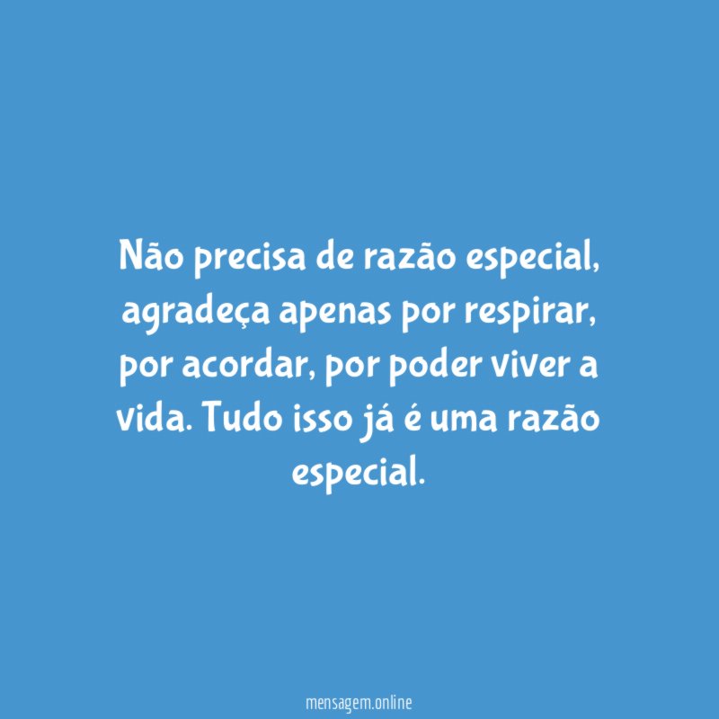 Não precisa de razão especial