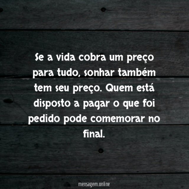 Tudo tem seu preço