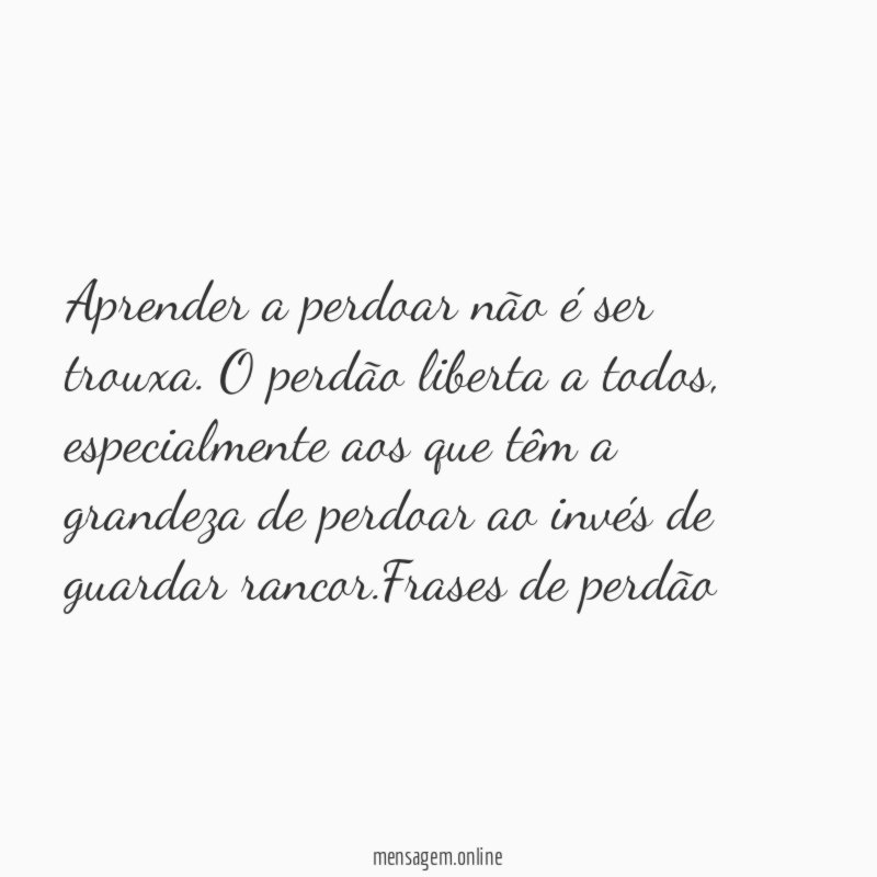 A grandeza do perdão