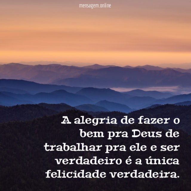 A alegria de fazer o bem pra Deus