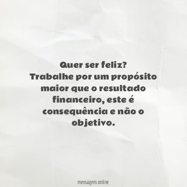 Quer ser feliz