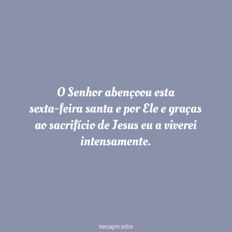 A bênção de uma sexta-feira santa