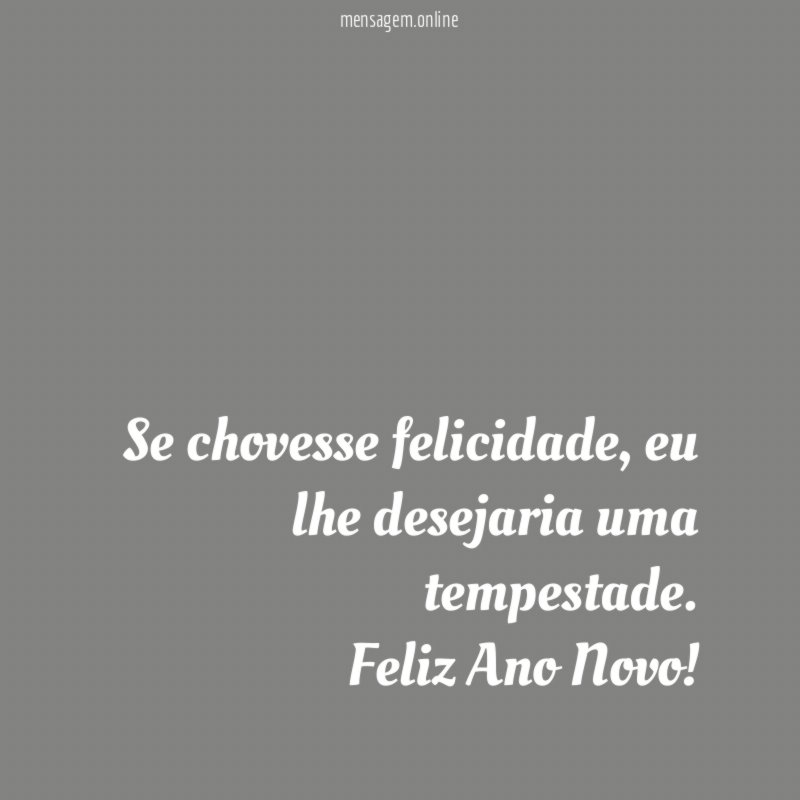Se chovesse felicidade
