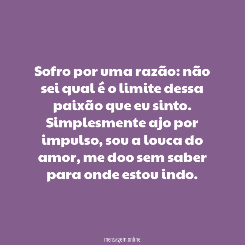 Sou a louca do amor