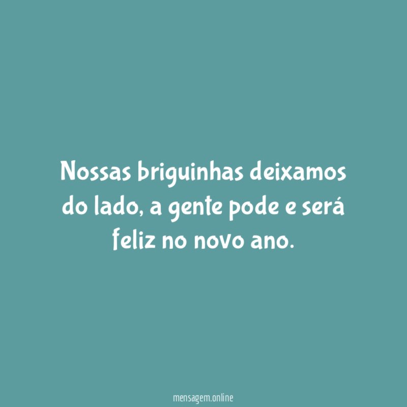 Nossas briguinhas deixamos do lado