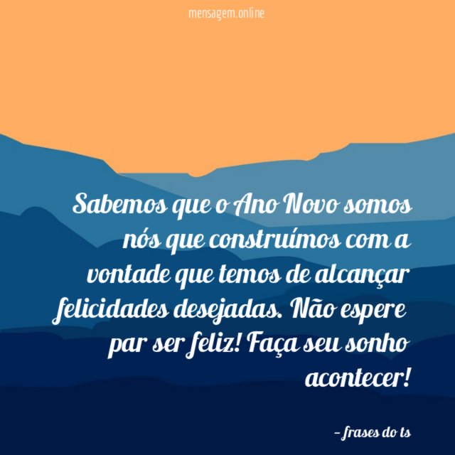 Sabemos que o Ano Novo somos nós que