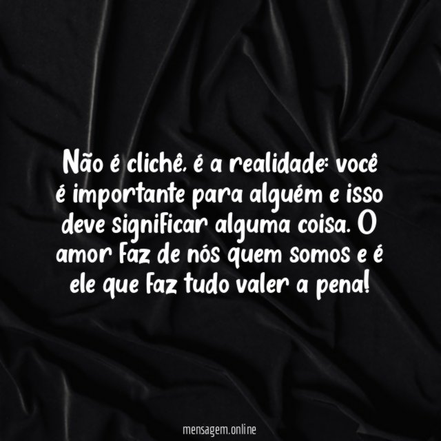 Você é importante para alguém