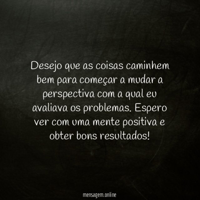 Ter uma mente positiva