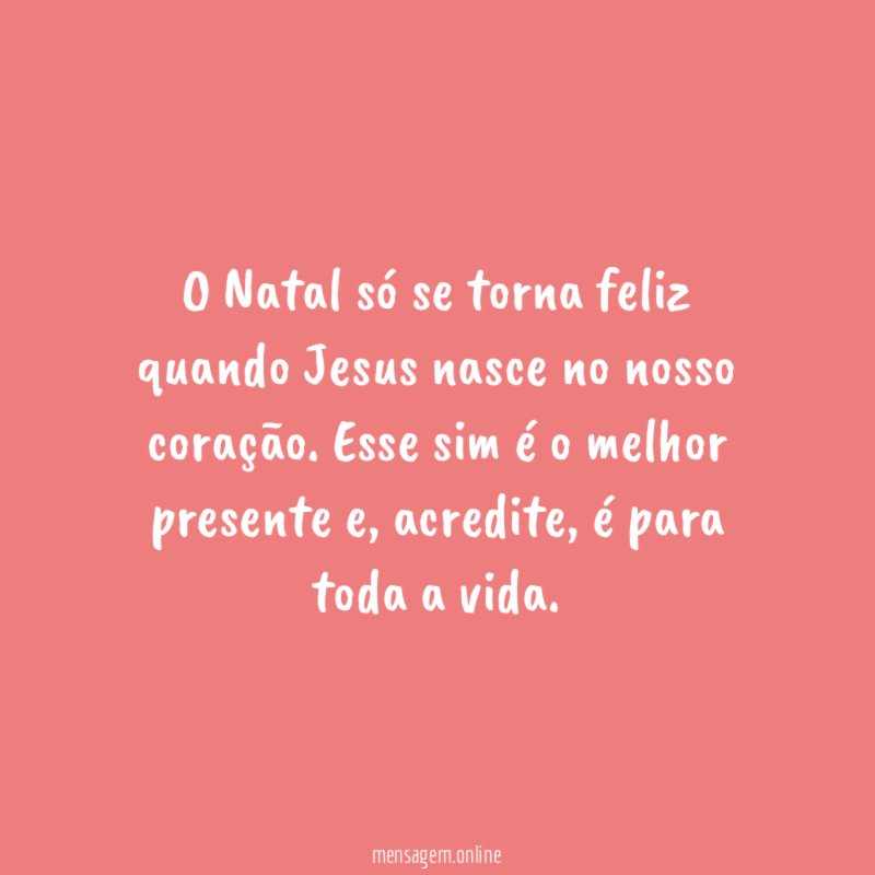 O Natal só se torna feliz quando Jesus