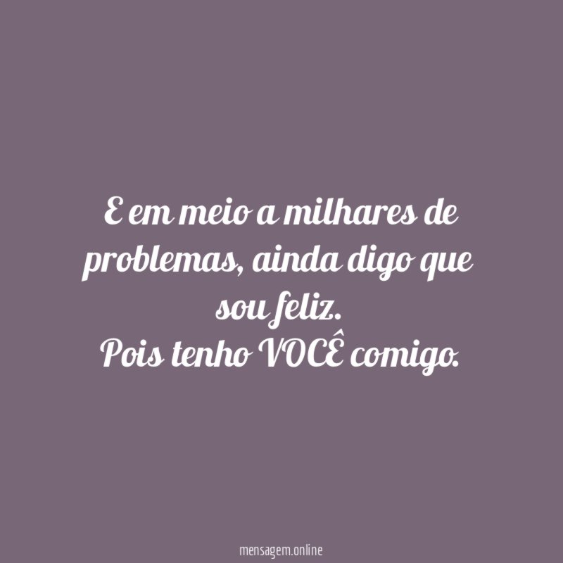 E em meio a milhares de problemas