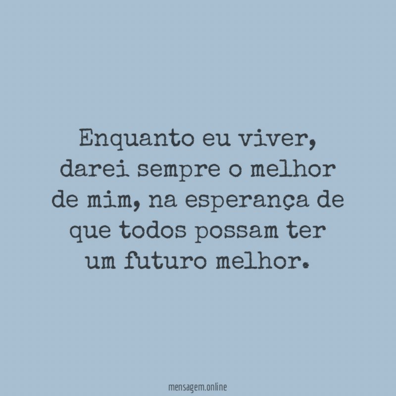 Enquanto eu viver