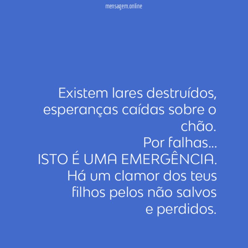 Existem lares destruídos