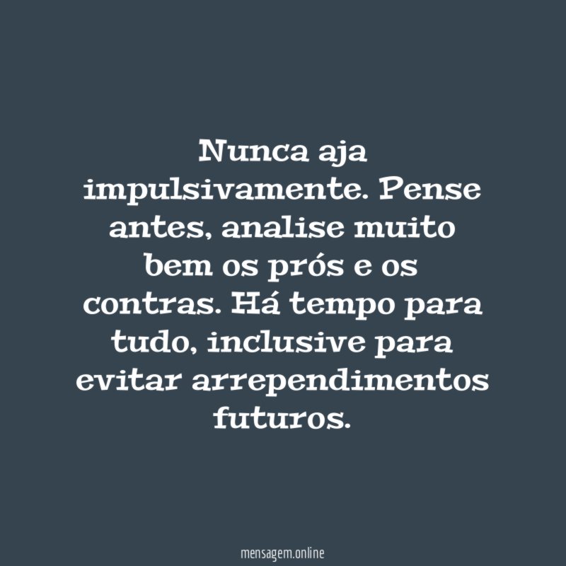 Há tempo para analisar!
