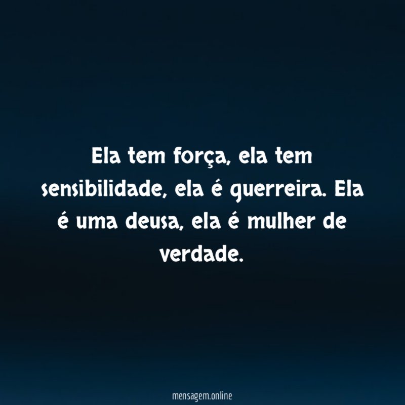 Ela tem força