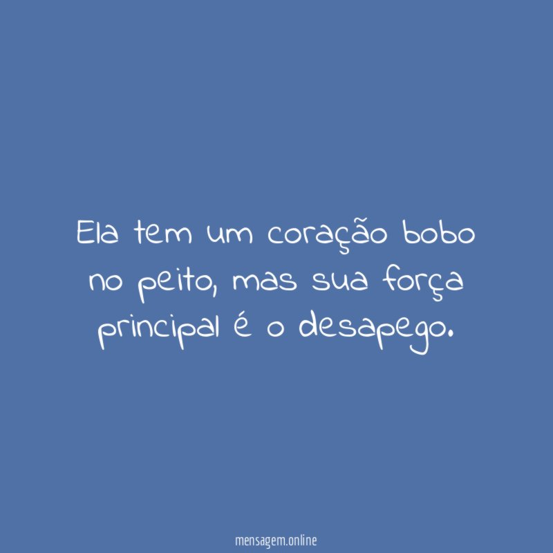 Ela tem um coração bobo no peito