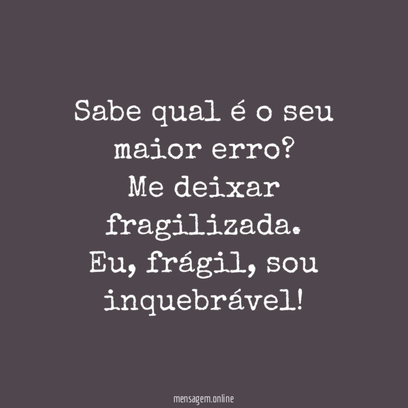 Sabe qual é o seu maior erro