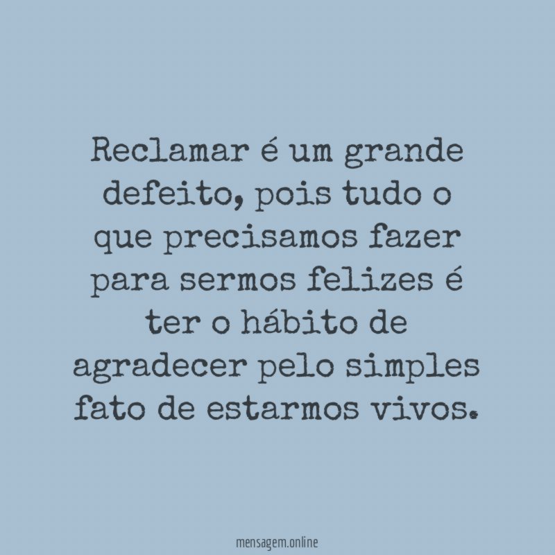 Reclamar é um defeito