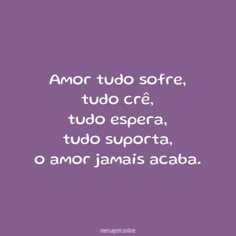 Amor tudo sofre
