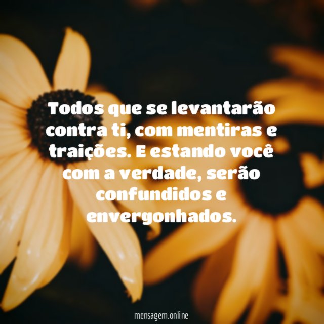 Todos que se levantarão contra ti