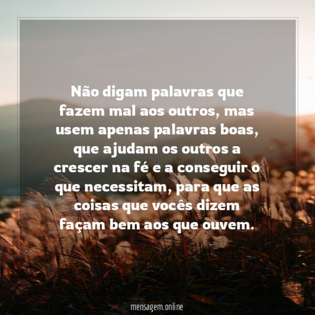 Não digam palavras que fazem mal aos outros