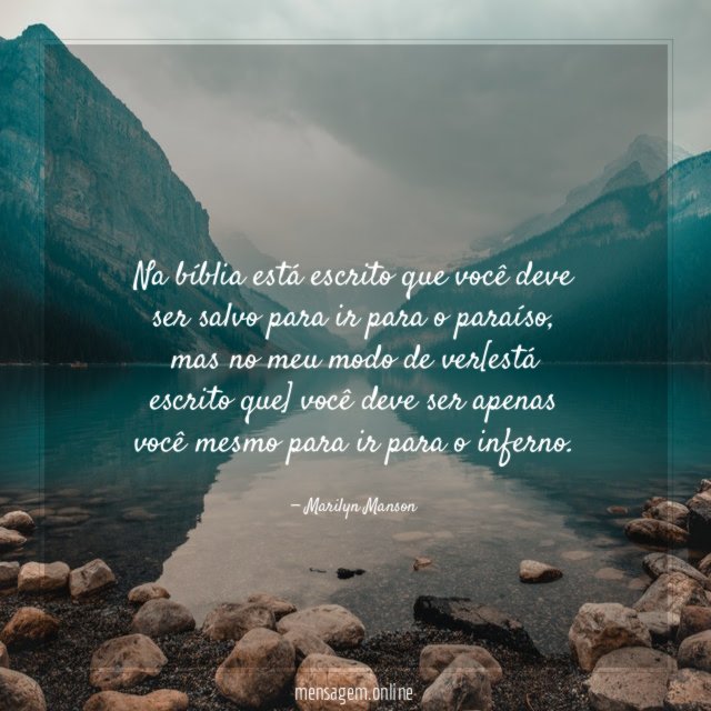 Na bíblia está escrito que você deve ser