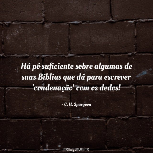 Há pó suficiente sobre algumas de suas Bíblias