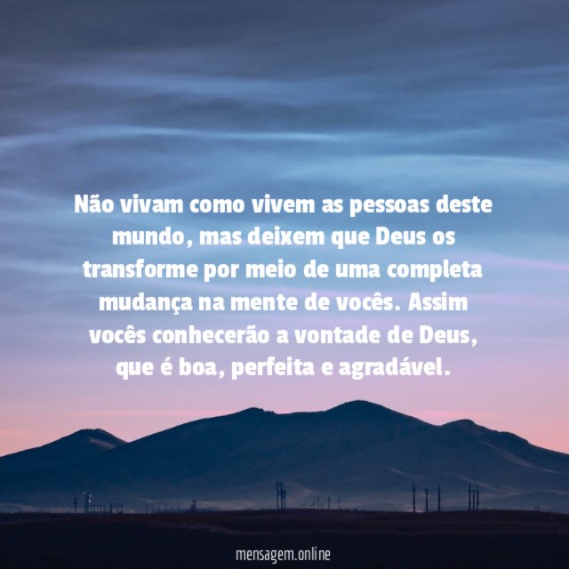 Não vivam como vivem as pessoas deste mundo