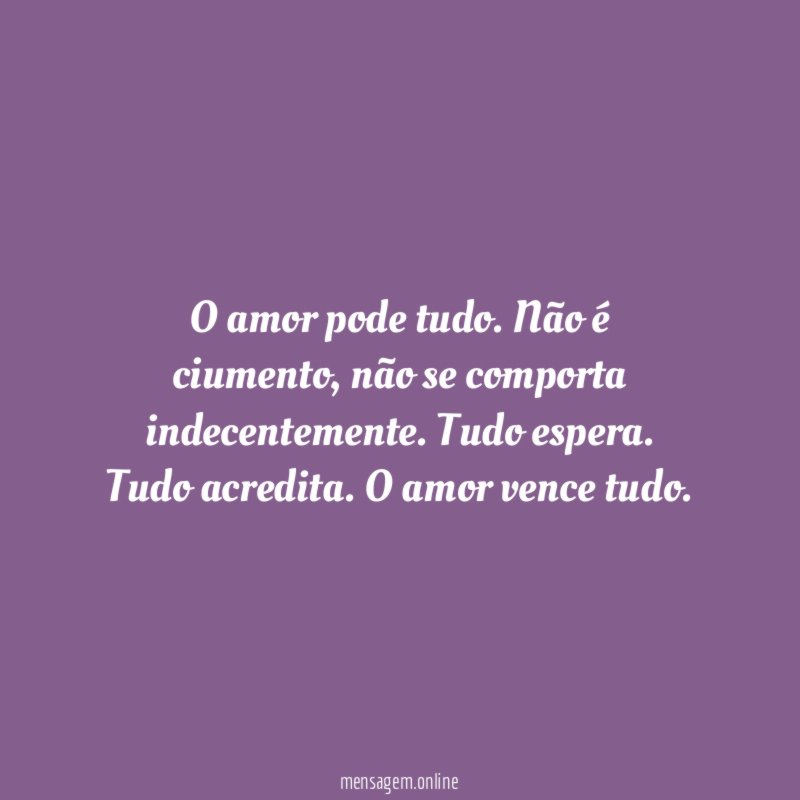 O amor pode tudo