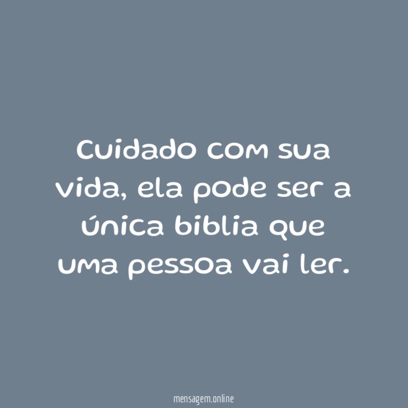 Cuidado com sua vida