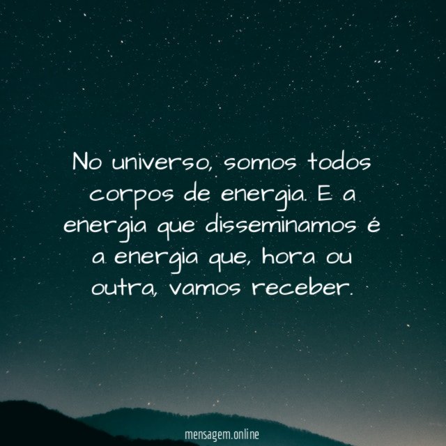 Tudo o que temos é energia