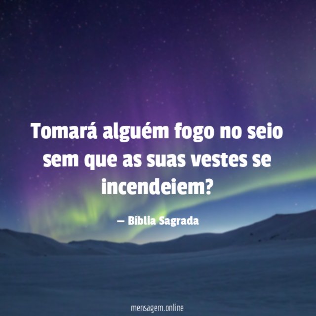 Tomará alguém fogo no seio sem que as