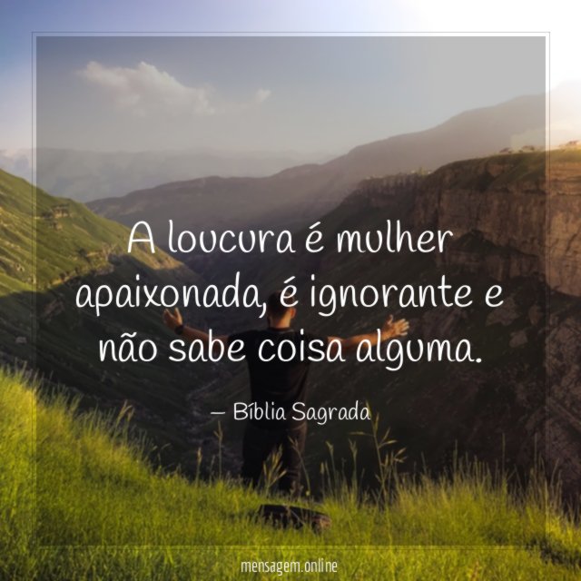 A loucura é mulher apaixonada