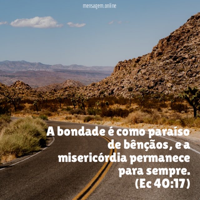 A bondade é como paraíso de bênçãos
