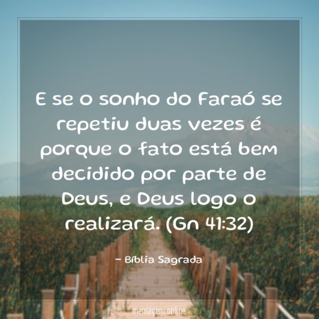 E se o sonho do Faraó se repetiu