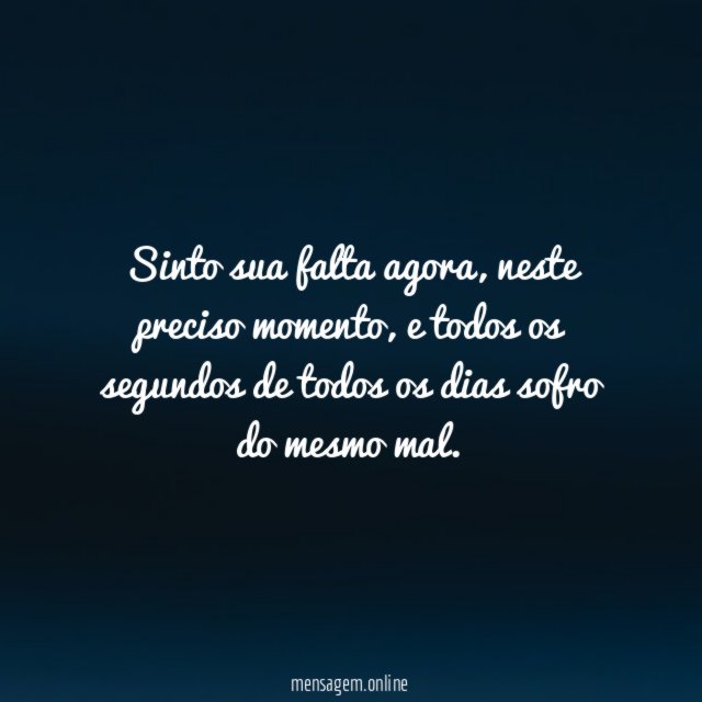 Sinto sua falta agora