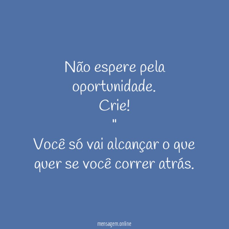 Criando a própria realidade