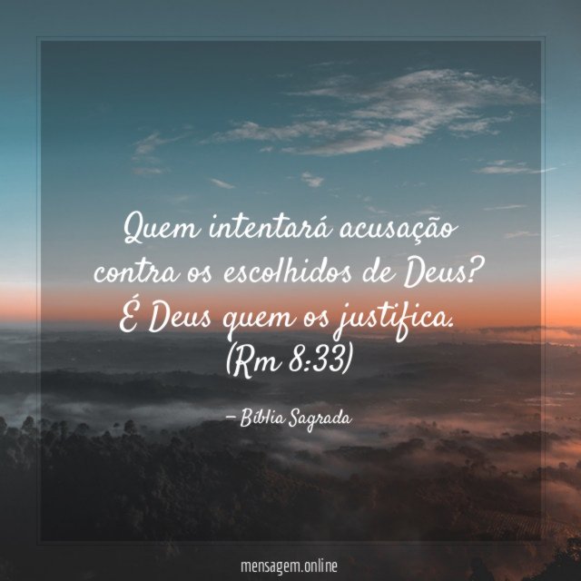 Quem intentará acusação contra os escolhidos de Deus