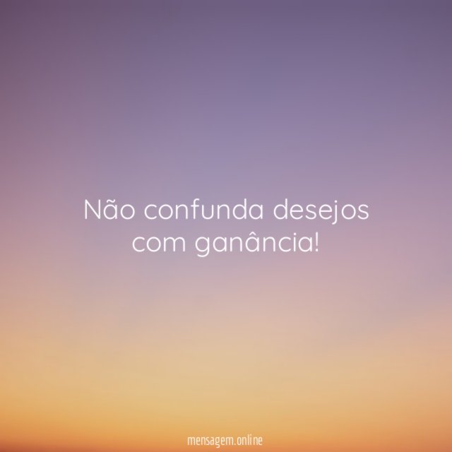 Cuidado com os desejos