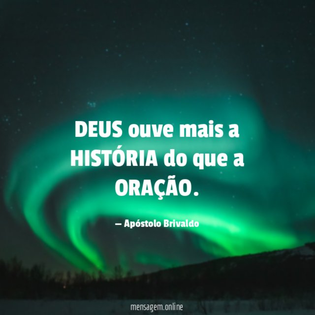 DEUS ouve mais a HISTÓRIA do que a ORAÇÃO