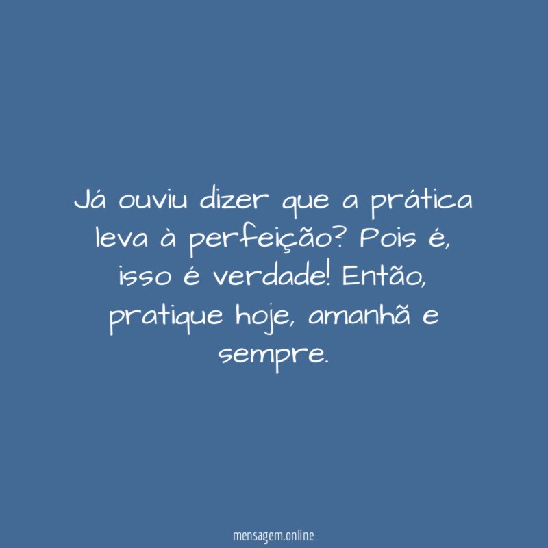 13. Pratique cada vez mais