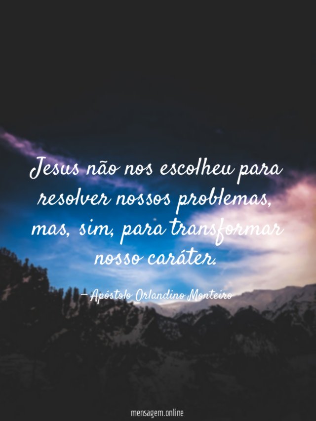 Jesus não nos escolheu para resolver nossos problemas