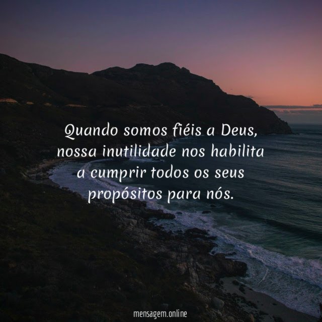 Quando somos fiéis a Deus