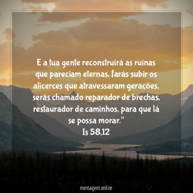 E a tua gente reconstruirá as ruínas que pareciam eternas