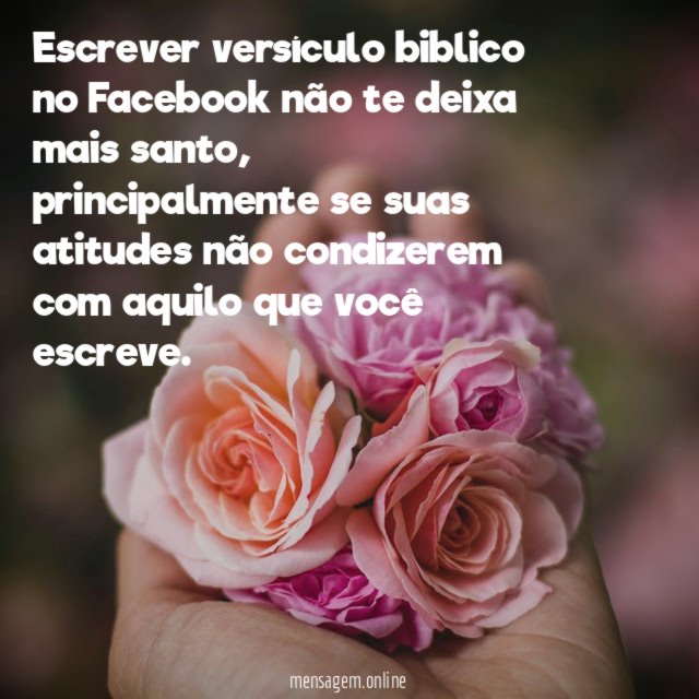 Escrever versículo biblico no Facebook não te deixa mais santo